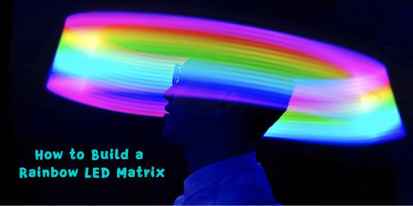 How to Build a Rainbow LED Matrix.jpg