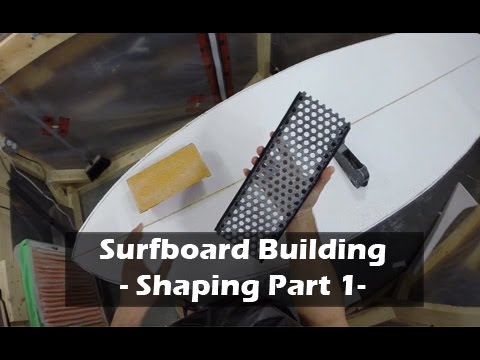 How to Build a Surfboard - 10 - Rough Shaping the Blank - Flattening Blank - Part 1