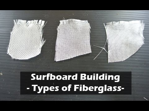 How to Build a Surfboard - 21 - Types of Fiberglass and Glassing Schedules