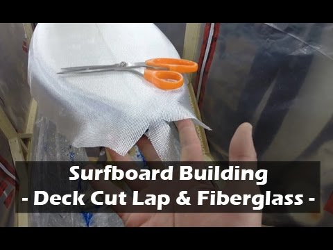 How to Build a Surfboard - 27 - Cutting Fiberglass for Deck and Taping Cut-Lap