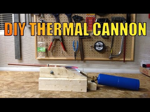 How to Build a Thermal Cannon