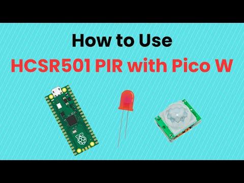 How to Connect and Use the HCSR501 PIR Sensor with a Raspberry Pi Pico/Pico W