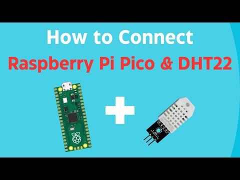 How to Connect the DHT22 to the Raspberry Pi Pico - Measure Temperature and Humidity in MicroPython