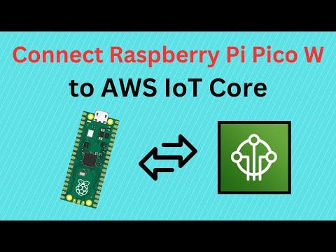 How to Connect your Raspberry Pi Pico W to AWS IoT Core