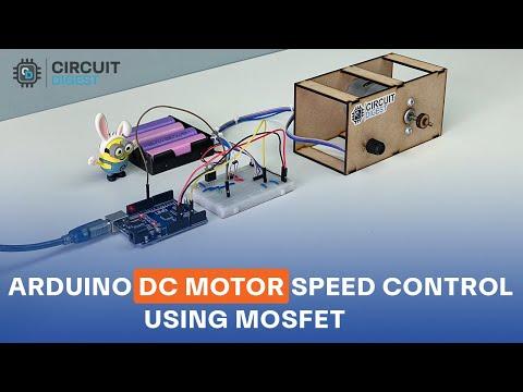 How to Control Speed of DC Motor using Arduino, MOSFET and Potetniometer?