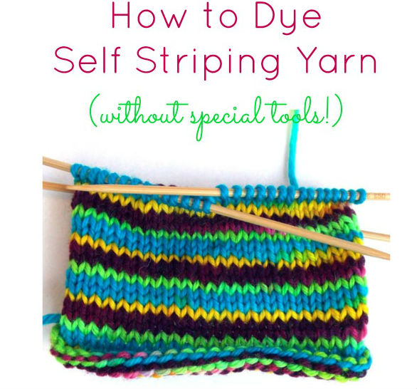 How to Dye Self Striping Yarn feature.jpg