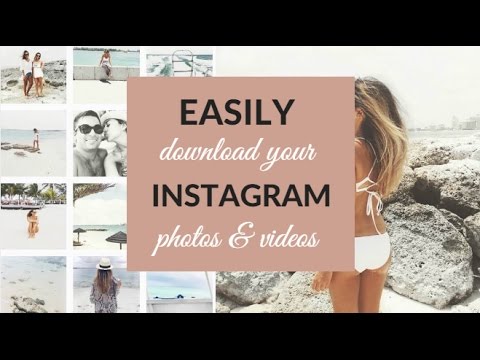 How to Easily Save Instagram Pictures and Videos to Computer