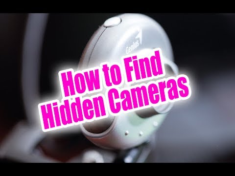 How to Find Hidden Cameras