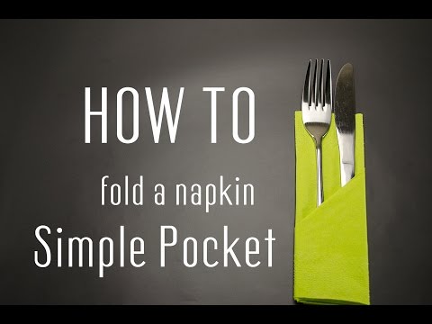 How to Fold a Napkin into a Simple Pocket