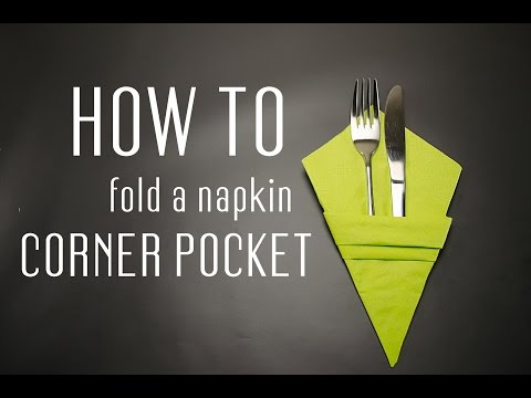 How to Fold a Napkin with a Corner Pocket