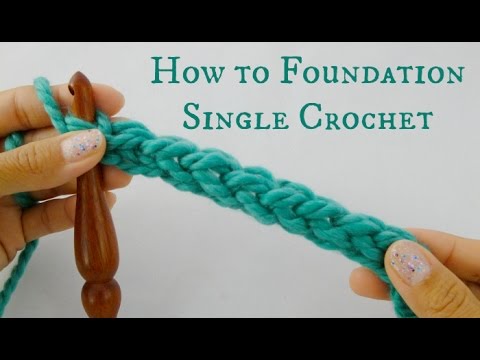 How to Foundation Single Crochet