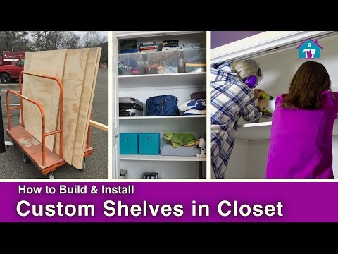 How to Install DIY Closet Shelving