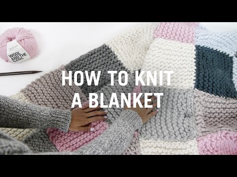 How to Knit a Blanket - Step By Step