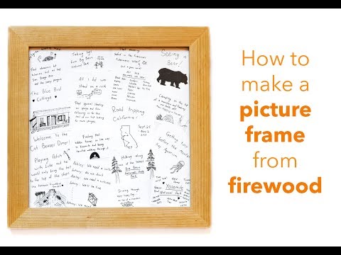 How to MAKE a PICTURE FRAME from FIREWOOD