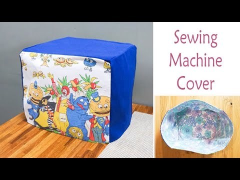 How to Make: A SEWING MACHINE COVER | Fun Recycling Craft Project | DIY Fabric Dust Cover