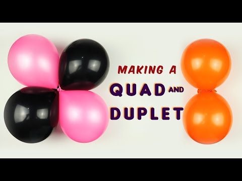 How to Make A Balloon Quad and Duplet