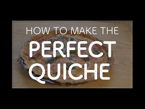 How to Make A Tasty Quiche