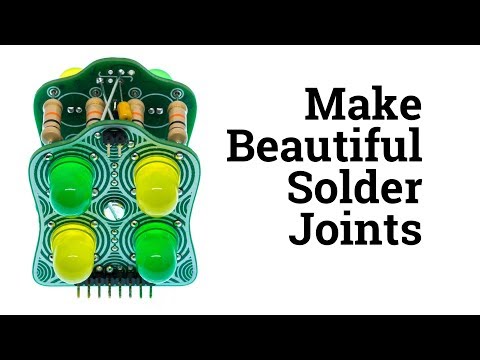 How to Make Beautiful Solder Joints