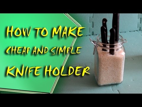 How to Make Cheap and Simple Knife Holder