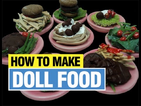 How to Make Doll Food | Doll Crafts