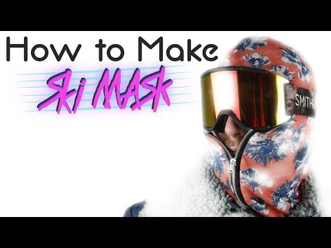 How to Make Ski Mask