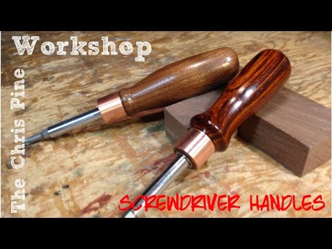 How to Make Wooden Screw Driver Handles.