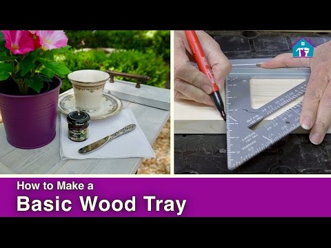 How to Make a Basic Wood Tray