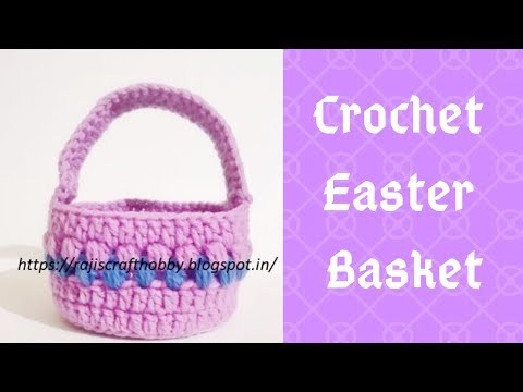 How to Make a Crochet Easter Basket - Free Pattern