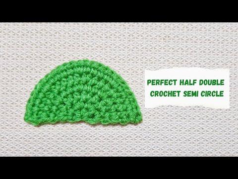 How to Make a Perfect Semi Circle With Half Double Crochets