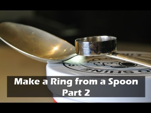 How to Make a Ring from a Silver Spoon - Part 2