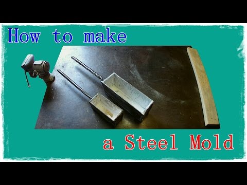 How to Make a Steel Mold for Molten Metals