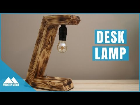 How to Make a Wooden Desk Lamp