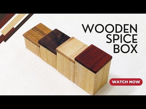 How to Make a Wooden Spice Box?