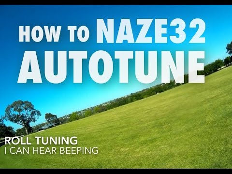 How to Naze32 Autotune