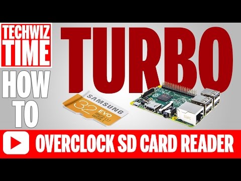 How to Overclock The Micro SD Card Reader on the Raspberry Pi 3 2 1 0 Zero