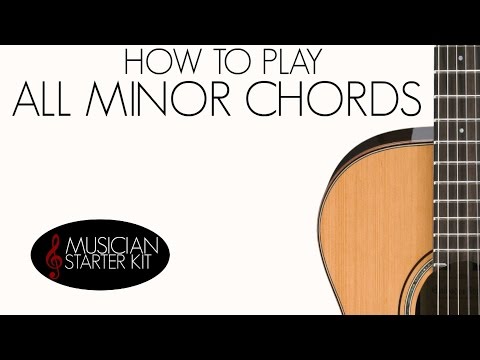 How to Play All Minor Chords