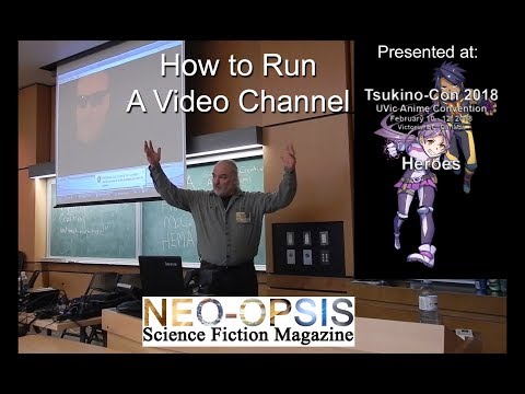 How to Run a Video Channel