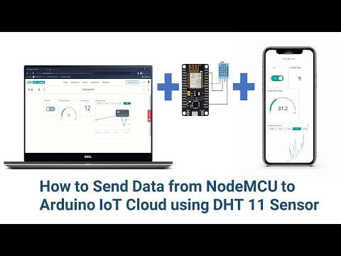 How to Send DHT Data from NodeMCU/ESP8266 to Arduino IoT Cloud