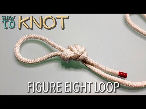 How to Tie a Figure Eight Loop