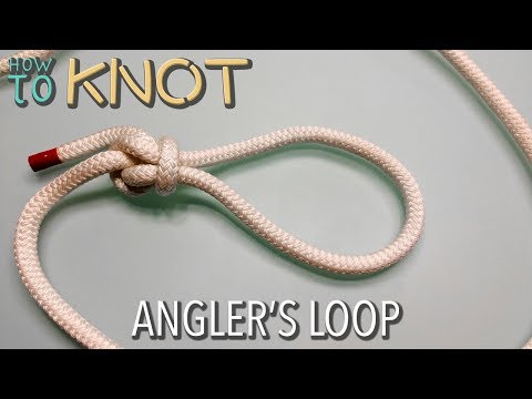 How to Tie an Angler's Loop