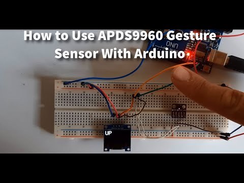 How to Use APDS9960 Gesture Sensor With Arduino