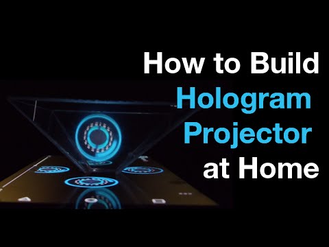 How to build Hologram Projector from scratch at home