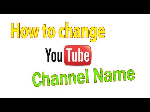 How to change Youtube channel name (2015)