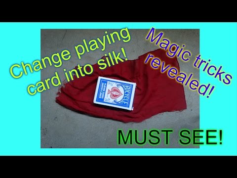 How to change a playing card into a silk [MUST SEE]