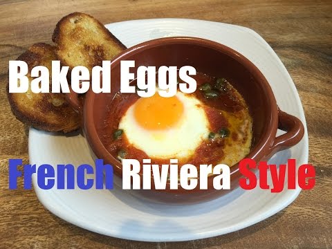 How to make Baked Eggs &amp;quot;French Riviera Style&amp;quot;