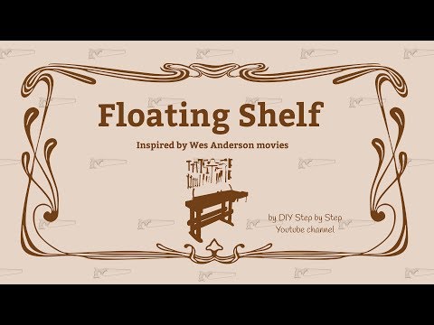 How to make Floating Shelf inspired by Wes Anderson (DIY tutorial)