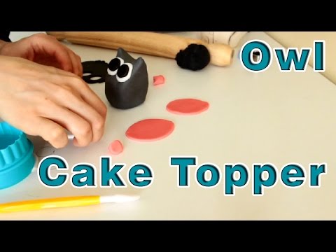 How to make Sugar Paste Fondant Owl Cake Topper