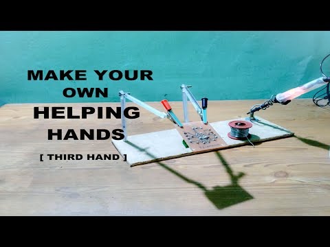 How to make Third Hand tool  [ Helping Hands ]