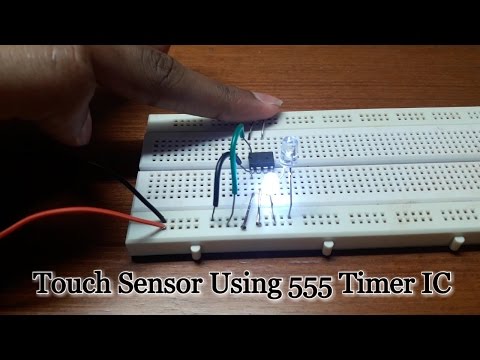 How to make a &amp;quot;Touch Sensor&amp;quot; using 555 Timer IC on Breadboard [Part 2]