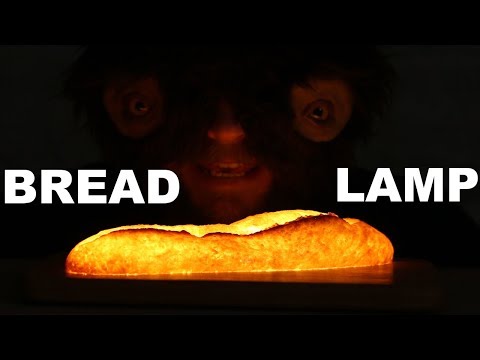 How to make a LAMP out of BREAD!